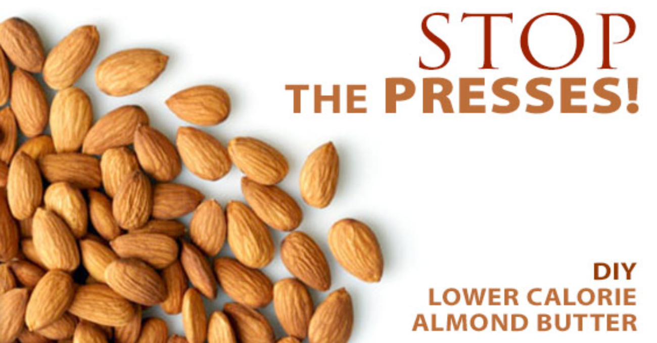 Lower Calorie Almond Butter Real World Weight Loss
